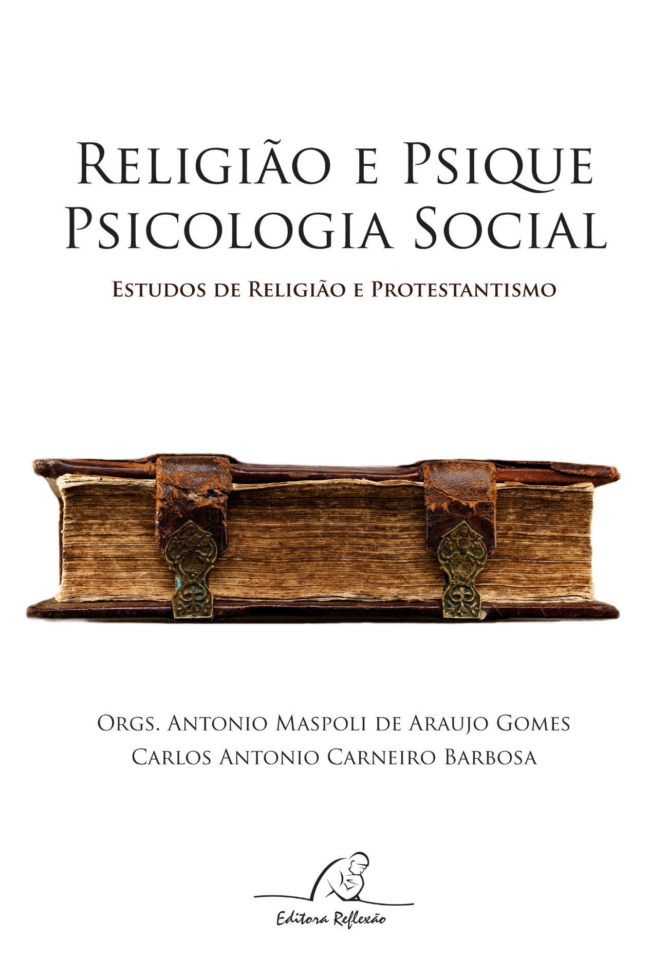 Psicologia Social da Religião: História e Abordagens Teóricas